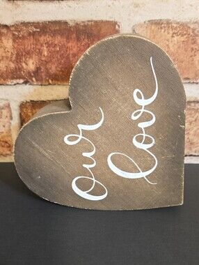 Rustic Brown Heart Shelf Accent with White Script "Our Love"
